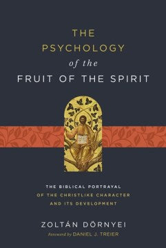 The Psychology of the Fruit of the Spirit - MPHOnline.com