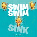 Swim Swim Sink - MPHOnline.com