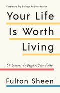 Your Life Is Worth Living - MPHOnline.com