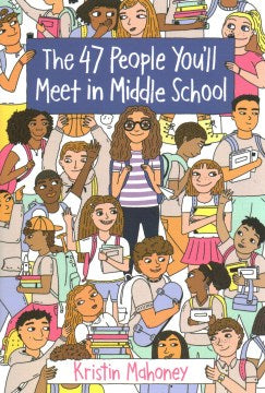 The 47 People You'Ll Meet In Middle School - MPHOnline.com