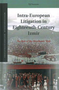 Intra-European Litigation in Eighteenth-Century Izmir - MPHOnline.com