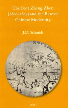 The Poet Zheng Zhen, 1806-1864 and the Rise of Chinese Modernity - MPHOnline.com