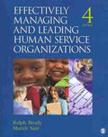 Effectively Managing and Leading Human Service Organizations, 4Ed. - MPHOnline.com