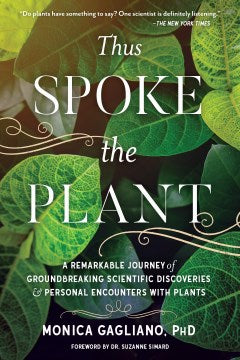 Thus Spoke the Plant - A Remarkable Journey of Groundbreaking Scientific Discoveries and Personal Encounters With Plants - MPHOnline.com