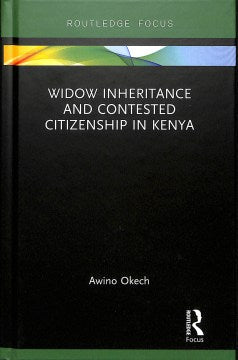 Widow Inheritance and Contested Citizenship in Kenya - MPHOnline.com