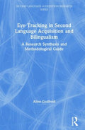 Eye Tracking in Second Language Acquisition and Bilingualism - MPHOnline.com