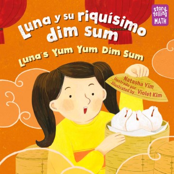 Luna y su riqu?simo dim sum/ Luna and her Delicious Dim Sum - MPHOnline.com