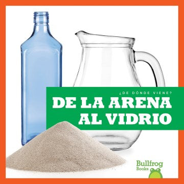 De la arena al vidrio/ From Sand to Glass - MPHOnline.com