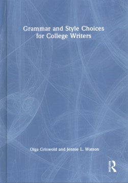 Grammar and Style Choices for College Writers - MPHOnline.com