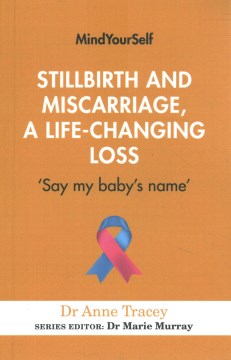 Stillbirth and Miscarriage, a Life-changing Loss - MPHOnline.com