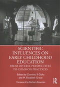 Scientific Influences on Early Childhood Education - MPHOnline.com