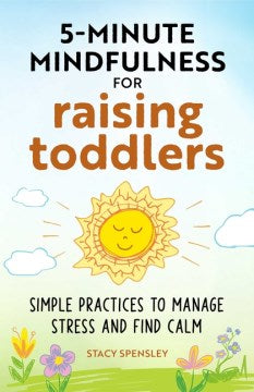 5-Minute Mindfulness for Raising Toddlers - MPHOnline.com