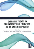 Emerging Trends in Technology for Education in an Uncertain World - MPHOnline.com