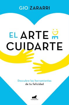 El arte de cuidarte / The Art of Caring - MPHOnline.com