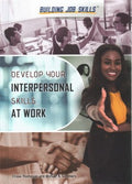 Develop Your Interpersonal Skills at Work - MPHOnline.com