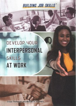 Develop Your Interpersonal Skills at Work - MPHOnline.com