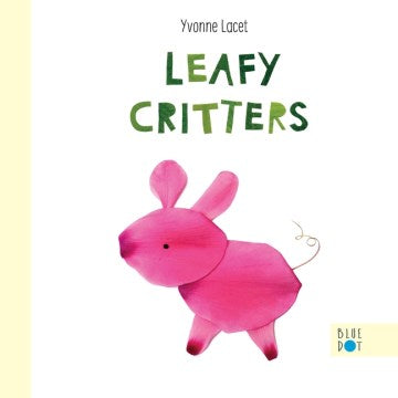 Leafy Critters - MPHOnline.com