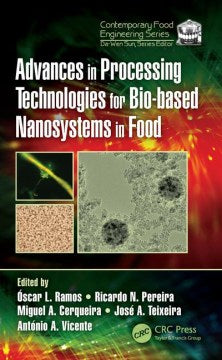 Advances in Processing Technologies for Bio-Based Nanosystems in Food - MPHOnline.com