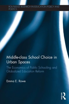 Middle-Class School Choice in Urban Spaces - MPHOnline.com