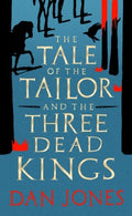 The Tale of the Tailor and the Three Dead Kings - MPHOnline.com