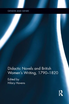 Didactic Novels and British Women's Writing, 1790-1820 - MPHOnline.com