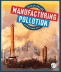 Investigating Manufacturing Pollution - MPHOnline.com