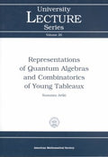 Representations of Quantum Algebras and Combinatorics of Young Tableaus - MPHOnline.com