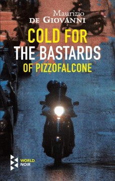 Cold for the Bastards of Pizzofalcone - MPHOnline.com