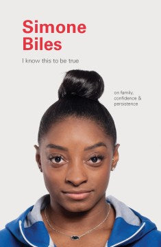 I Know This to Be True: Simone Biles - MPHOnline.com