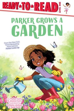 Parker Grows a Garden - MPHOnline.com