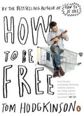 How to be Free - MPHOnline.com