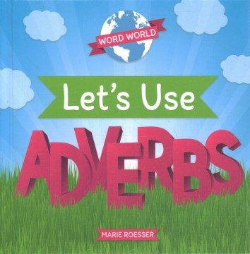 Let's Use Adverbs - MPHOnline.com