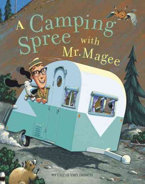 A Camping Spree With Mr. Magee - MPHOnline.com