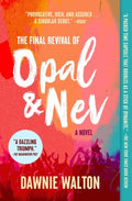 The Final Revival of Opal & Nev - MPHOnline.com