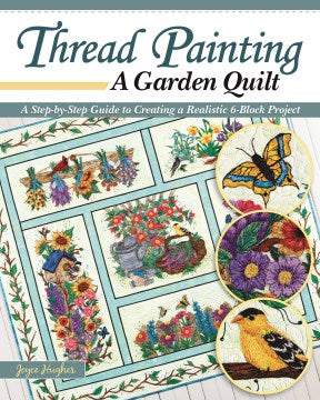 Thread Painting a Garden Quilt - MPHOnline.com