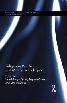 Indigenous People and Mobile Technologies - MPHOnline.com