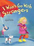 I Won't Go With Strangers - MPHOnline.com