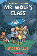 Mr. Wolf's Class #2 : Mystery Club - MPHOnline.com