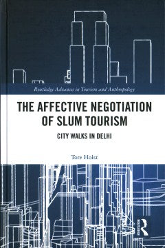 The Affective Negotiation of Slum Tourism - MPHOnline.com