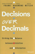 Decisions Over Decimals: Striking the Balance Between Intuition and Information - MPHOnline.com