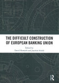 The Difficult Construction of European Banking Union - MPHOnline.com