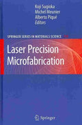 Laser Precision Microfabrication - MPHOnline.com