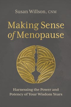 Making Sense of Menopause - MPHOnline.com