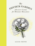 The Physick Garden - MPHOnline.com