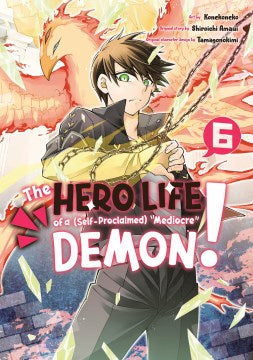 The Hero Life of a (Self-Proclaimed) "Mediocre" Demon! 6 - MPHOnline.com