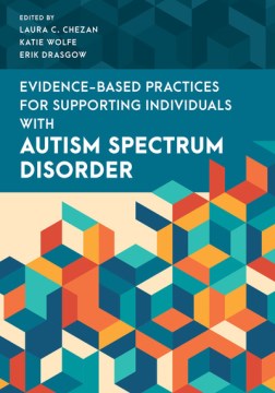 Evidence-Based Practices for Supporting Individuals With Autism Spectrum Disorder - MPHOnline.com