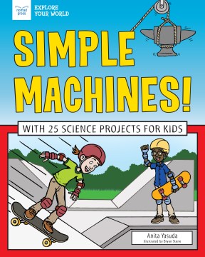 Explore Simple Machines! - MPHOnline.com