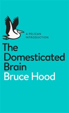 Pelican Introduction: Domesticated Brain - MPHOnline.com