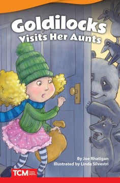 Goldilocks Visits Her Aunts - MPHOnline.com