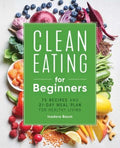 Clean Eating for Beginners - MPHOnline.com